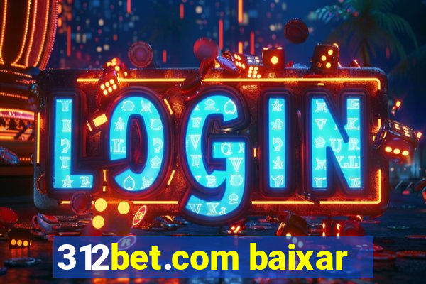 312bet.com baixar